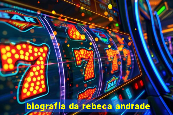 biografia da rebeca andrade